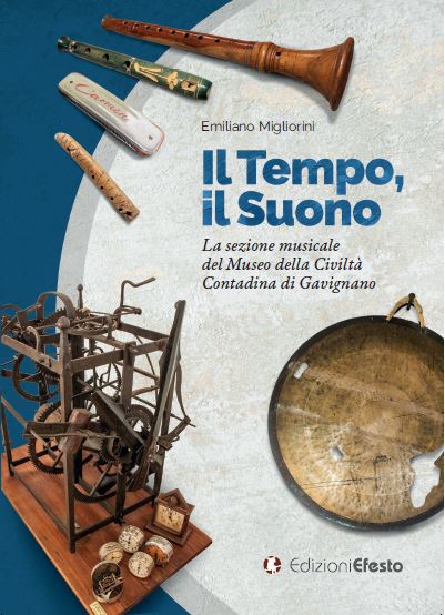 Copertina di Il Tempo, il Suono. La sezione musicale del Museo della Civiltà Contadina di Gavignano