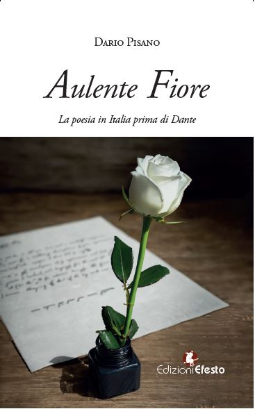 Copertina di Aulente fiore. La poesia in Italia prima di Dante