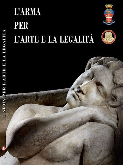 Copertina di L' arma per l'arte e la legalità. Catalogo della mostra (Roma, 14 luglio-30 ottobre 2016