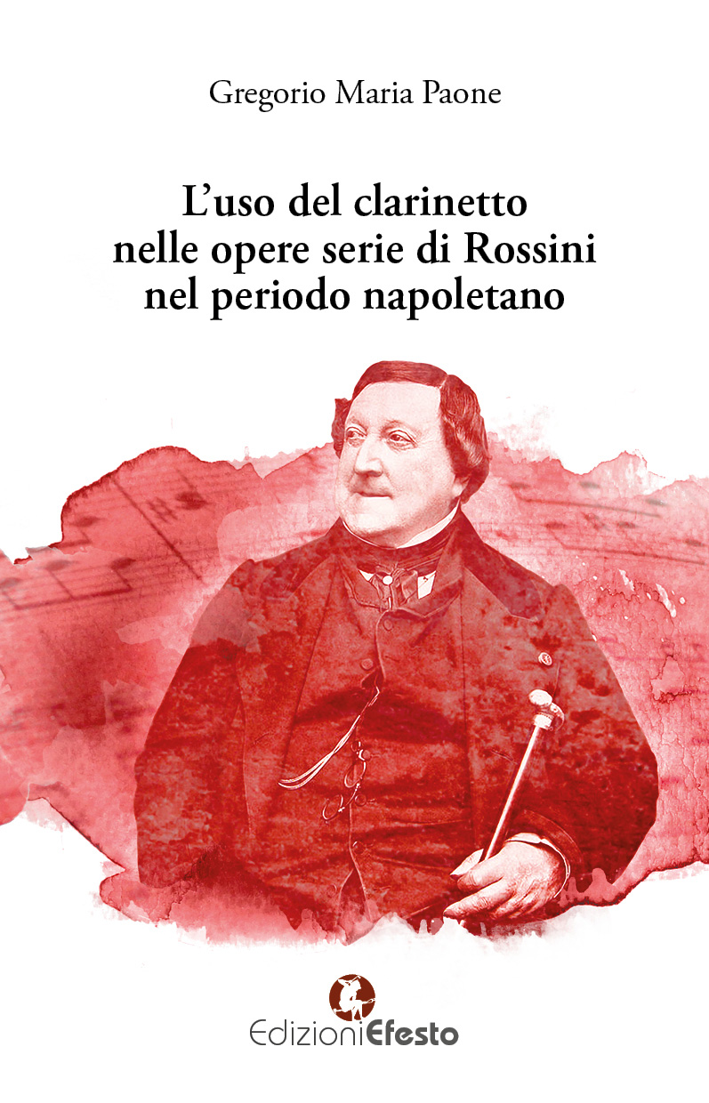 Copertina di L’uso del clarinetto nelle opere serie di Rossini nel periodo napoletano