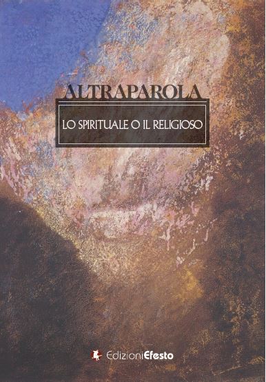 Copertina di Altraparola. Lo spirituale o il religioso