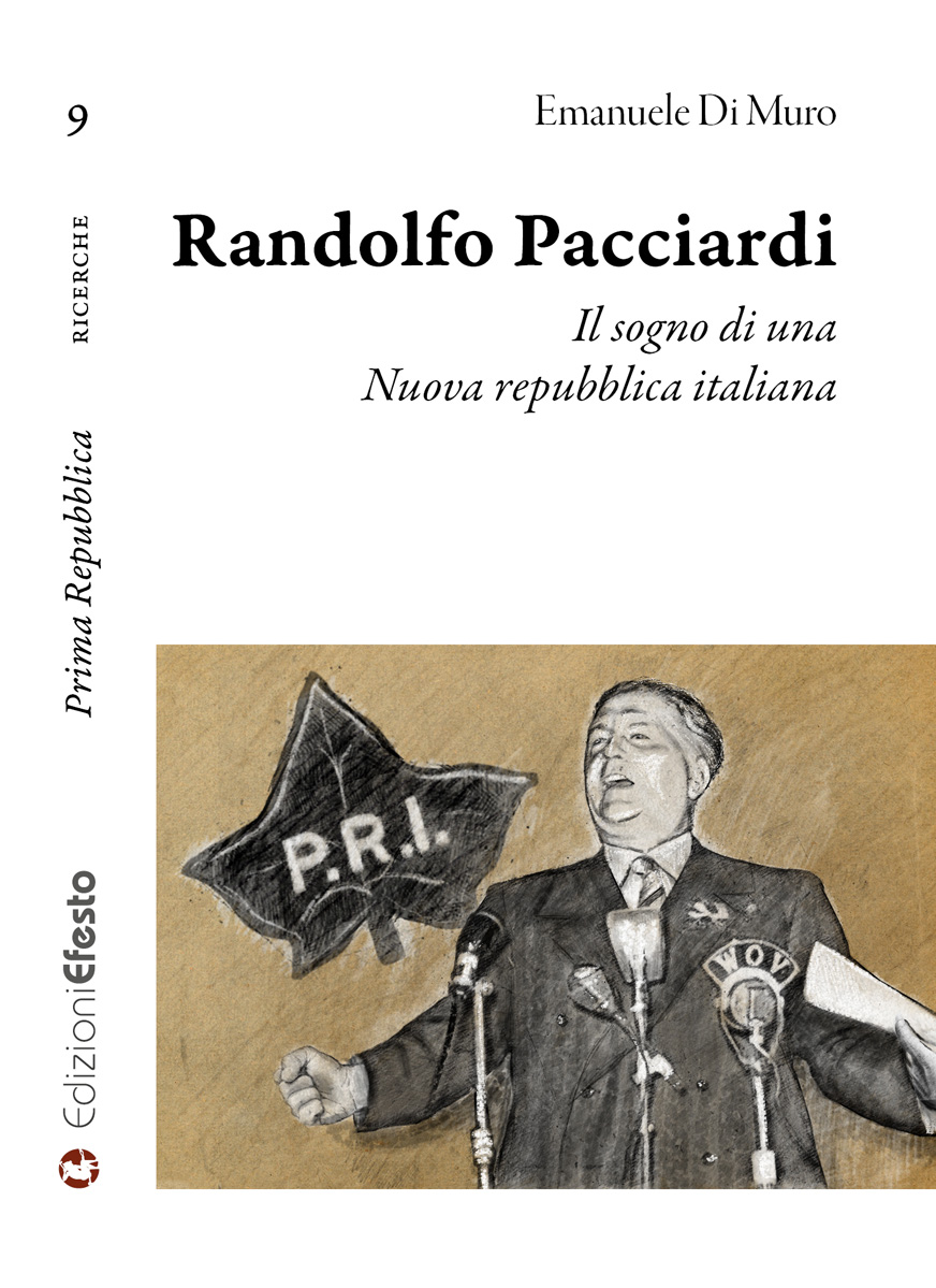 Copertina di RANDOLFO PACCIARDI. Il sogno di una Nuova repubblica italiana