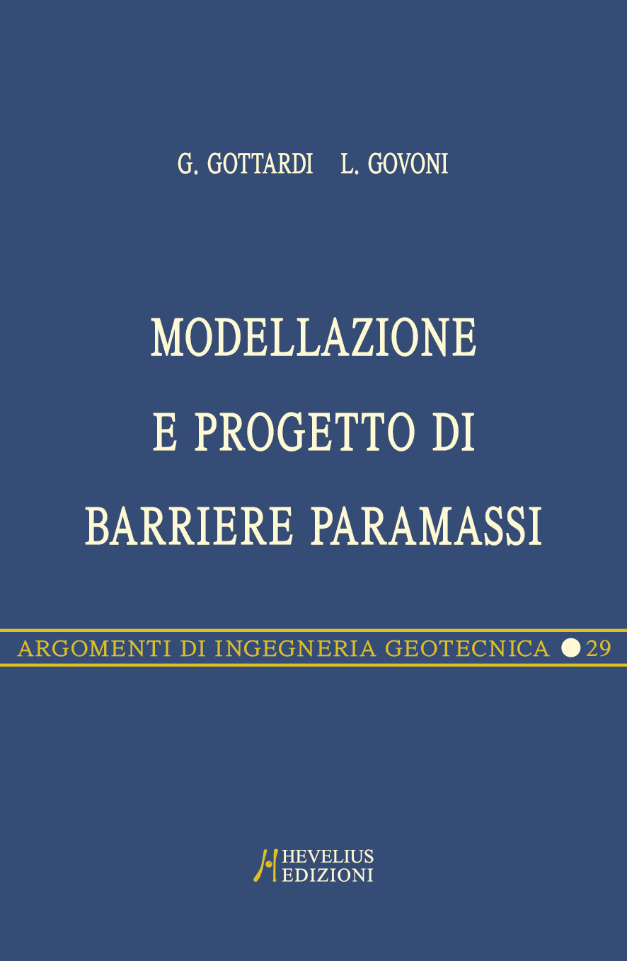 Copertina di MODELLAZIONE E PROGETTO DI BARRIERE PARAMASSI