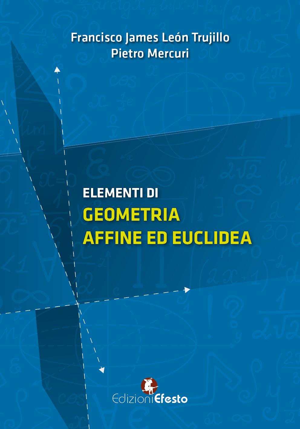 Copertina di Elementi di geometria affine ed euclidea 2°ediz.