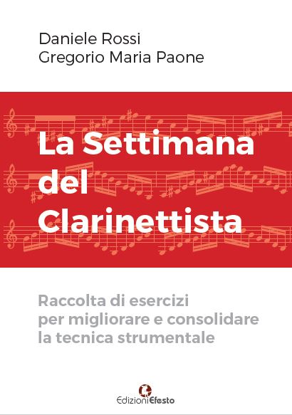 Copertina di La Settimana del Clarinettista. Raccolta di esercizi per migliorare e consolidare la tecnica strumentale 