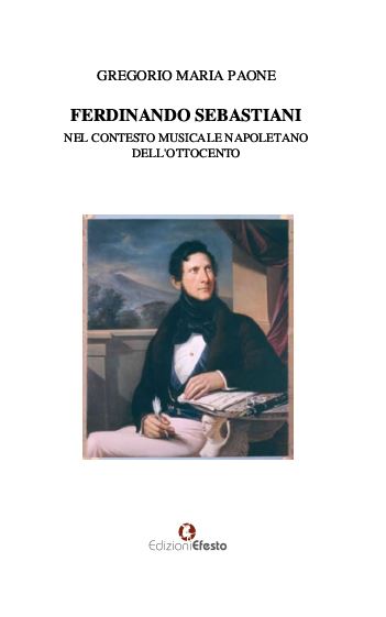 Copertina di Ferdinando Sebastiani nel contesto musicale napoletano dell'Ottocento