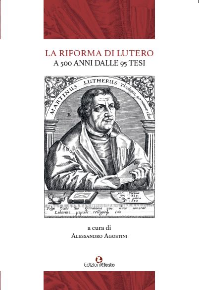 Copertina di La Riforma di Lutero. A 500 anni dalle 95 Tesi