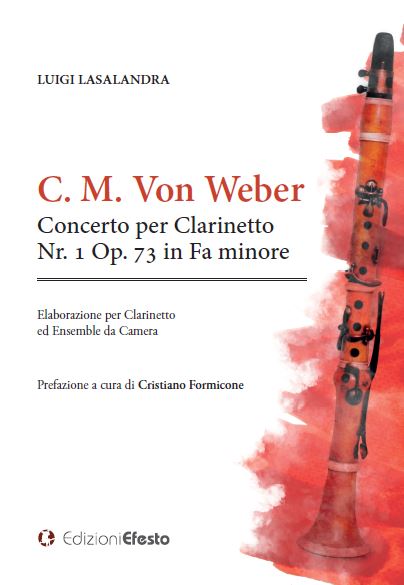 Copertina di Carl Maria von Weber. Concerto per clarinetto Nr. 1 Op. 73 in Fa minore