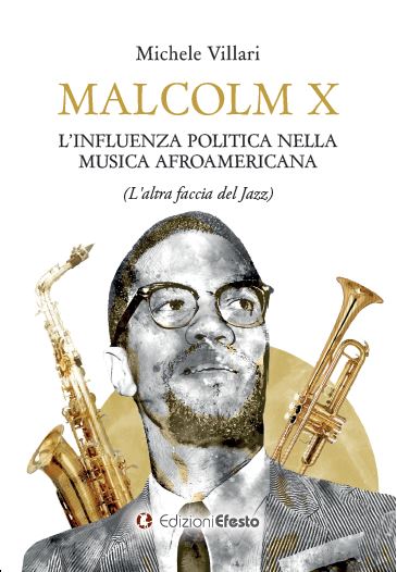 Copertina di Malcolm X: l'influenza politica nella musica afroamericana (l'altra faccia del jazz)