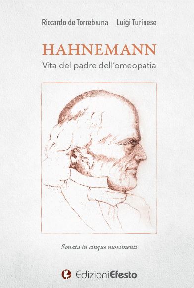 Copertina di HAHNEMANN. Vita del padre dell'omeopatia. Sonata in cinque movimenti