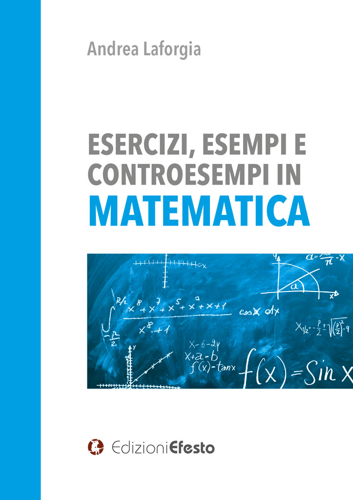 Copertina di Esercizi, esempi e controesempi in matematica