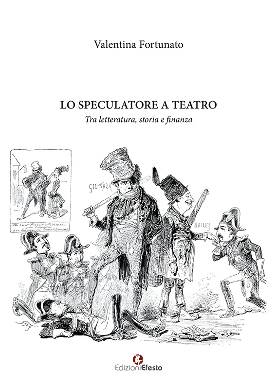 Copertina di Lo speculatore a teatro. Tra letteratura, storia e finanza