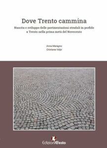 Dove Trento cammina