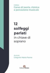 12 solfeggi parlati in chiave di soprano