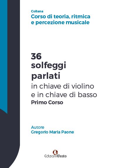 Copertina del libro: 36 solfeggi parlati in chiave di violino e in chiave di basso primo corso