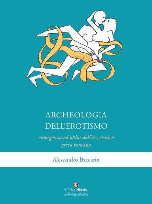 Copertina del libro: Archeologia dell'erotismo