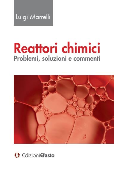 Copertina del libro: Reattori chimici. Problemi, soluzioni e commenti