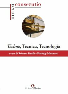 Téchne, Tecnica, Tecnologia