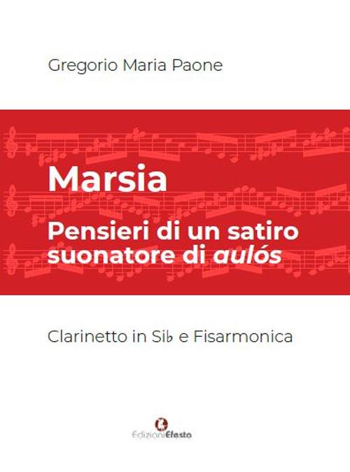 Copertina del libro: Marsia. Pensieri di un satiro suonatore di aulós.