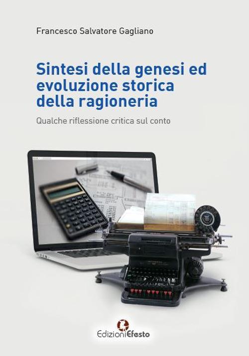 Copertina del libro: Sintesi della genesi ed evoluzione storica della ragioneria. Qualche riflessione critica sul conto