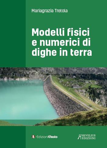 Copertina del libro: Modelli fisici e numerici di dighe in terra
