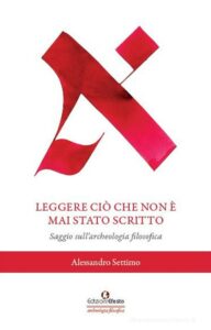 Leggere ciò che non è mai stato scritto