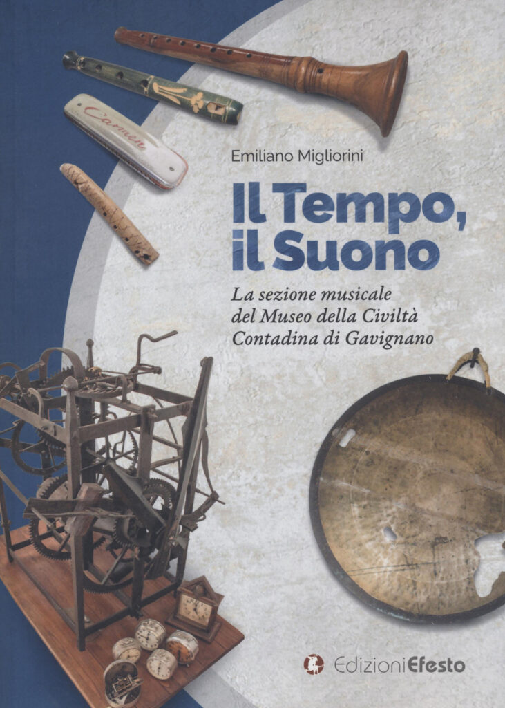 Copertina del libro: Il Tempo, il Suono. La sezione musicale del Museo della Civiltà Contadina di Gavignano