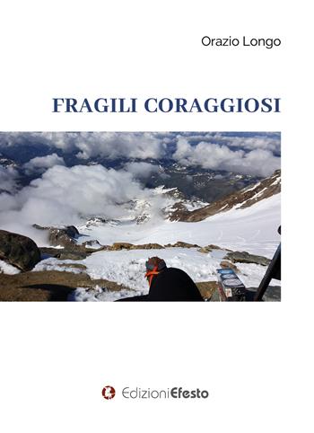 Copertina del libro: Fragili coraggiosi