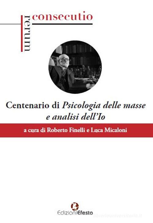 Copertina del libro: Centenario di Psicologia delle masse e analisi dell'Io