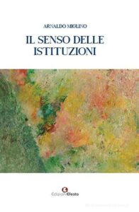 Il senso delle Istituzioni