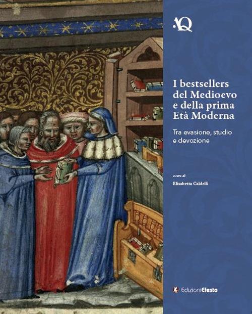 Copertina del libro: I bestsellers del Medioevo e della prima Età Moderna