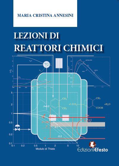 Copertina del libro: Lezioni di reattori chimici