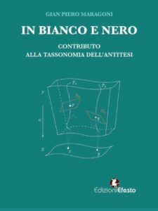 In bianco e nero. Contributo alla tassonomia dell’antitesi