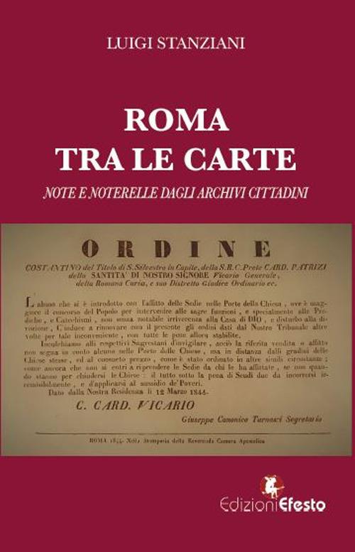 Copertina del libro: Roma tra le carte, note e noterelle dagli archivi cittadini