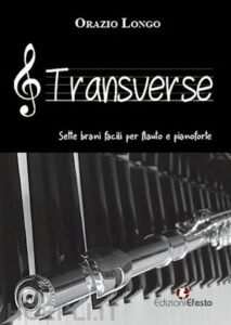Transverse. Sette brani facili per flauto e pianoforte