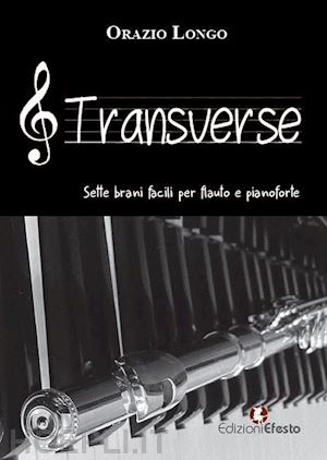 Copertina del libro: Transverse. Sette brani facili per flauto e pianoforte