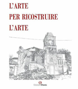 L’ arte per ricostruire l’arte