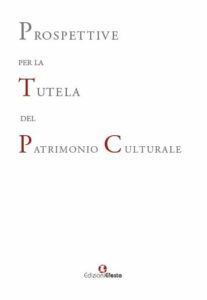 Prospettive per la tutela del patrimonio culturale
