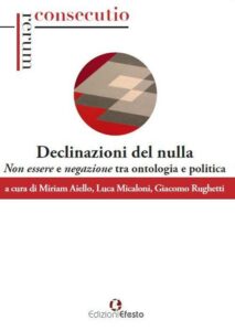 Declinazioni del nulla. Non essere e negazione tra ontologia e politica