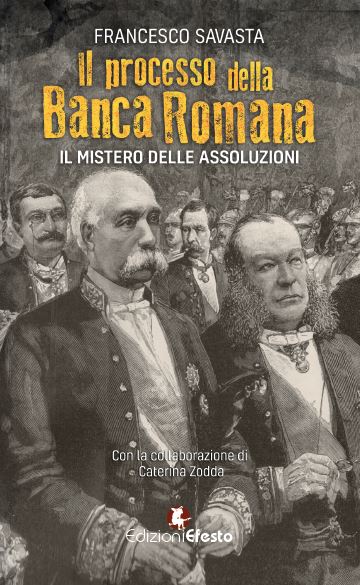 Copertina del libro: Il processo della Banca Romana. Il mistero delle assoluzioni