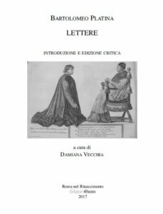 Bartolomeo Platina. Lettere. Ediz. critica