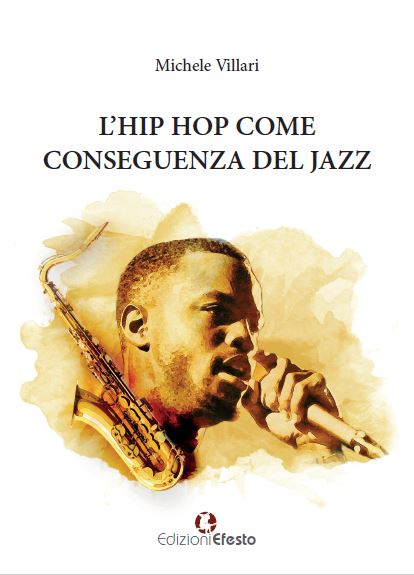 Copertina del libro: L'hip hop come conseguenza del jazz