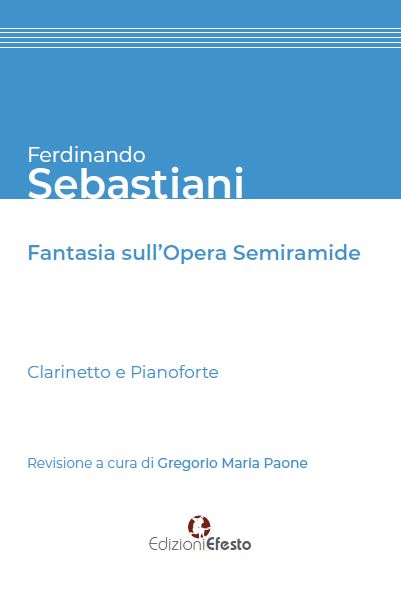 Copertina del libro: Ferdinando Sebastiani. Fantasia sull'opera «Semiramide»