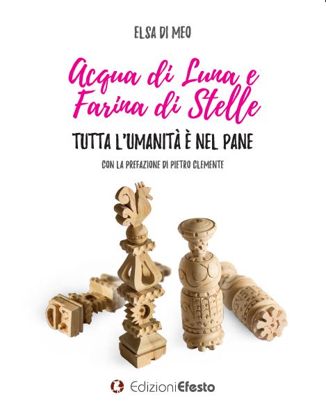 Copertina del libro: Acqua di luna e farina di stelle. Tutta l'umanità è nel pane