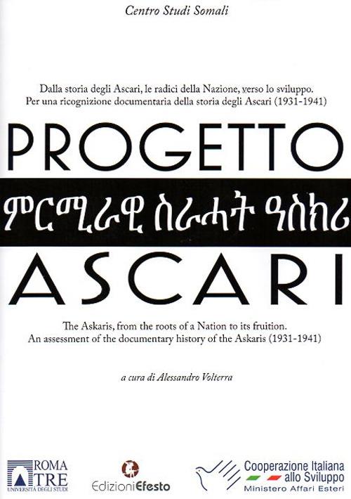 Copertina del libro: Progetto Ascari. Dalla storia degli Ascari, le radici della Nazione, verso lo sviluppo. Per una ricognizione documentaria della storia degli Ascari (1931-1941). Edizione italiana e inglese.