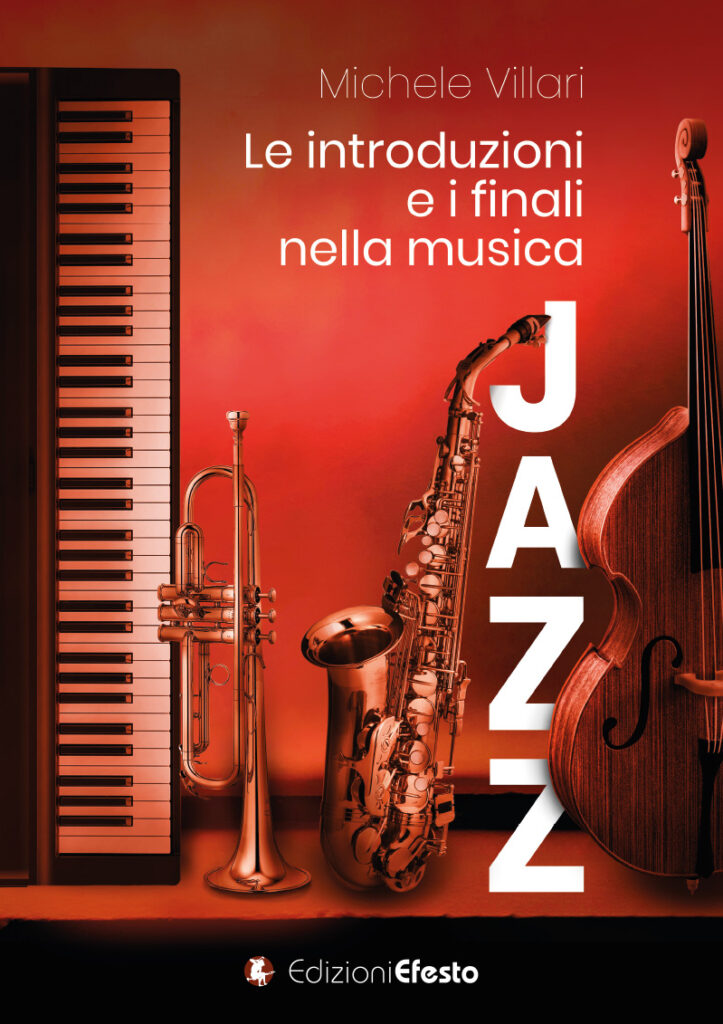 Copertina del libro: Le introduzioni e i finali nella musica jazz