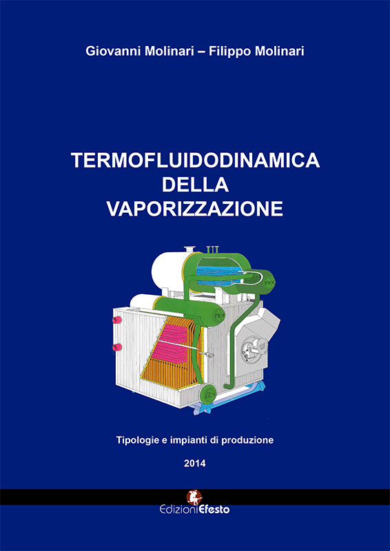 Copertina del libro: Termofluidodinamica della vaporizzazione. Modalità e componenti del processo