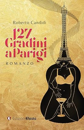 Copertina del libro: CENTOVENTISETTE GRADINI A PARIGI