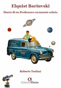 Elquist Bariuvski. Diario di un professore raramente sobrio