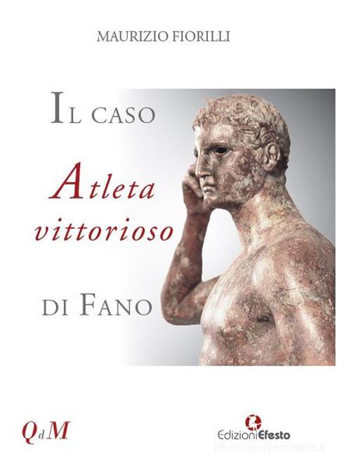 Copertina del libro: Il caso Atleta vittorioso di Fano